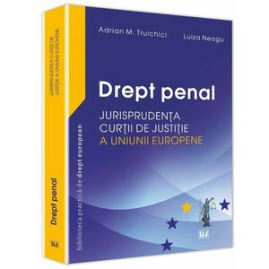 Drept penal | Adrian M. Truichici, Luiza Neagu imagine