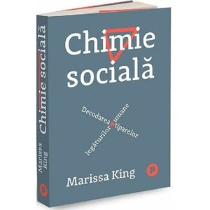 Chimie sociala | Marissa King imagine