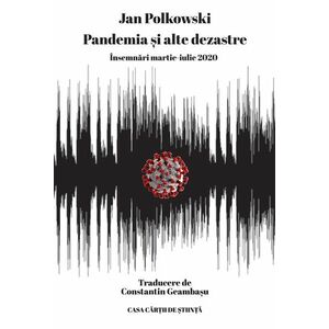 Pandemia și alte dezastre | Jan Polkowsk imagine
