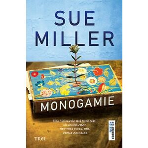 Monogamie | Sue Miller imagine