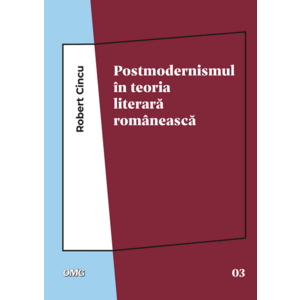 Postmodernismul in teoria literara romaneasca | Robert Cincu imagine