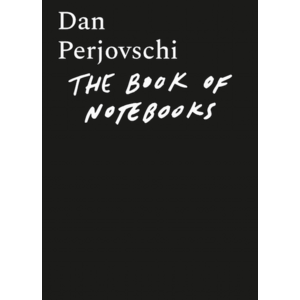 The Book of Notebooks. Cartea carnetelor | Dan Perjovschi imagine