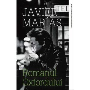 Romanul Oxfordului | Javier Marias imagine