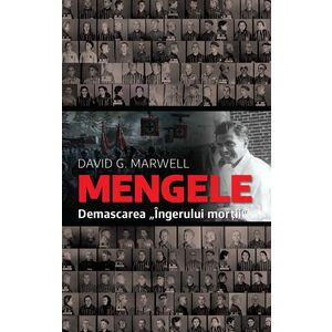 Mengele | David G. Marwell imagine