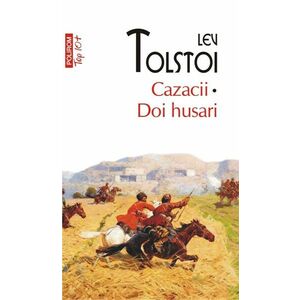 Cazacii • Doi husari | Lev Tolstoi imagine