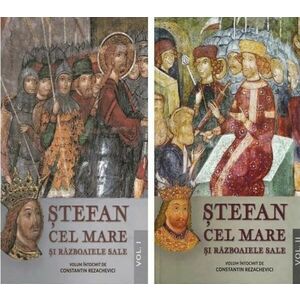 Stefan cel Mare si razboaiele sale | Constantin Rezachevici imagine