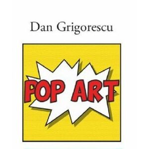 Pop Art | Dan Grigorescu imagine