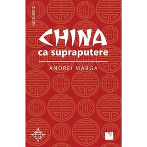 China ca supraputere | Andrei Marga imagine