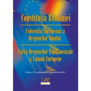 Constitutia Romaniei. Conventia Europeana a Drepturilor Omului | imagine