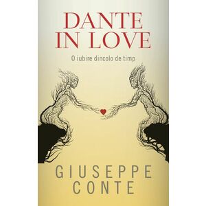 Dante in Love | Giuseppe Conte imagine