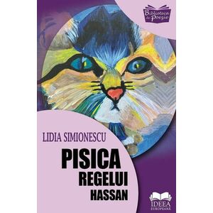 Pisica regelui Hassan | Lidia Simionescu imagine