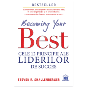 Becoming your Best | Steven R. Shallenberger imagine
