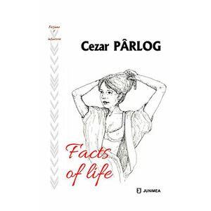 Facts of life | Cezar Parlog imagine
