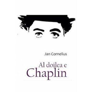 Al doilea e Chaplin | Jan Cornelius imagine