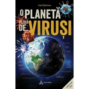 O planeta plina de virusi - Carl Zimmer imagine