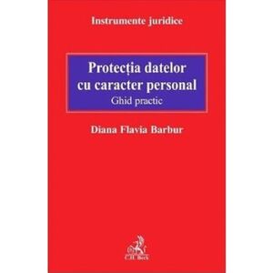 Protectia datelor cu caracter personal | Diana Flavia Barbur imagine