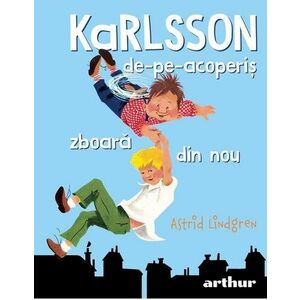 Karlsson-de-pe-acoperis zboara din nou | Astrid Lindgren imagine