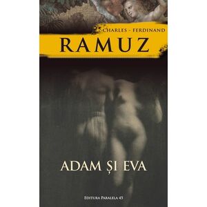 Adam si Eva - Charles-Ferdinand Ramuz imagine
