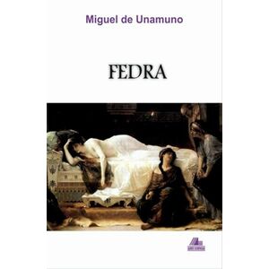 Fedra | Miguel de Unamuno imagine