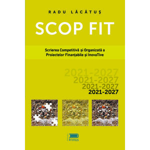 SCOP FIT: Scrierea competitiva si organizata a proiectelor finantabile si inovative | Radu Lacatus imagine