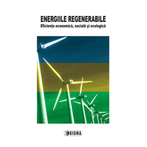 Energiile regenerabile | Emilian M. Dobrescu imagine