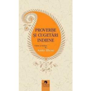Proverbe si cugetari indiene | Amita Bhose imagine