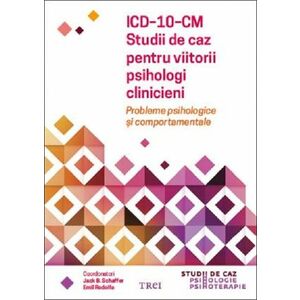ICD-10-CM. Studii de caz pentru viitorii psihologi clinicieni imagine