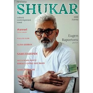 Revista Shukar Nr. 3 | imagine