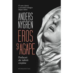 Eros si agape | Anders Nygren imagine