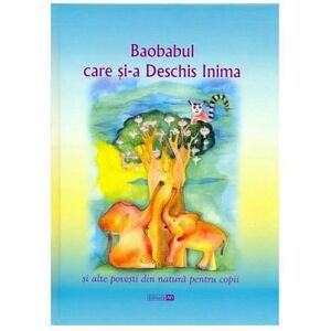 Baobabul care si-a Deschis Inima | imagine