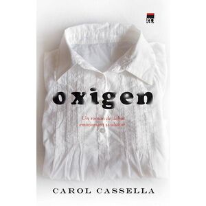 Oxigen | Carol Cassella imagine