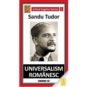 Universalism romanesc | Sandu Tudor imagine
