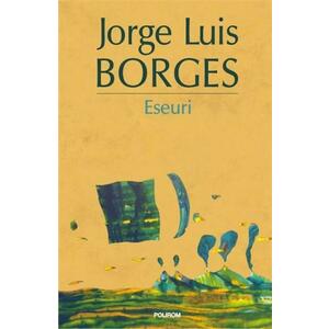 Eseuri | Jorge Luis Borges imagine