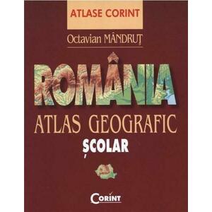 Romania - Atlas Geografic Scolar | Octavian Mandrut imagine