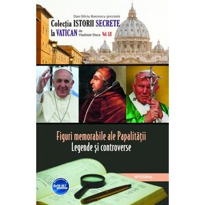Figuri memorabile ale papalitatii - legende si controverse | Vladimir Duca imagine