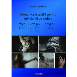 Comunicare tactila pentru deficientii de vedere | Vasile Gherhes imagine