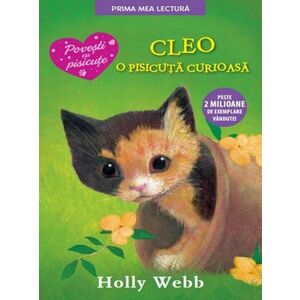 Cleo, o pisicuta curioasa | Holly Webb imagine