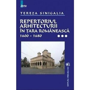 Repertoriul arhitecturii in Tara Romaneasca | Tereza Sinigalia imagine