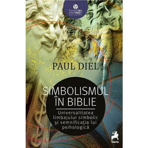 Simbolismul in biblie | Paul Diel imagine