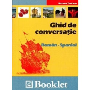 Ghid de conversatie roman-spaniol | Roxana Turcanu imagine