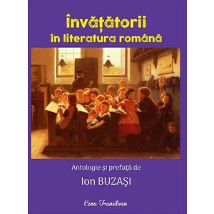 Invatatorii in literatura romana | Ion Buzasi imagine