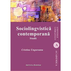 Sociolingvistica contemporana | Cristina Ungureanu imagine