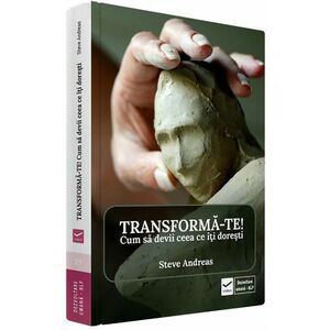 Transforma-te | Steve Andreas imagine