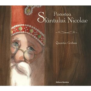 Povestea Sfantului Nicolae | Quentin Greban imagine