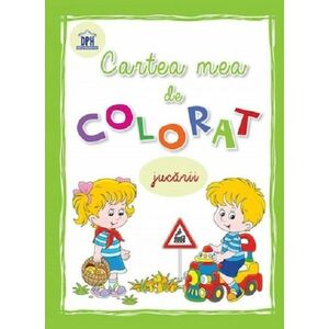 Cartea mea de colorat - jJucarii | imagine
