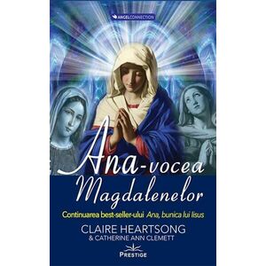Ana, vocea Magdalenelor | Claire Heartsong, Catherine Clemett imagine