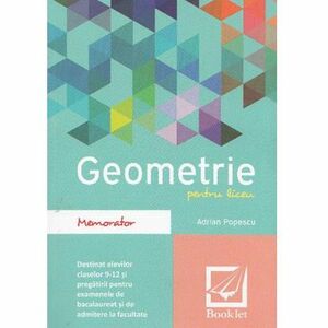 Memorator Geometrie Pentru Liceu | Adrian Popescu imagine