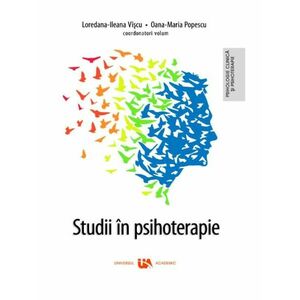 Studii in psihoterapie | Loredana-Ileana Viscu, Oana-Maria popescu imagine