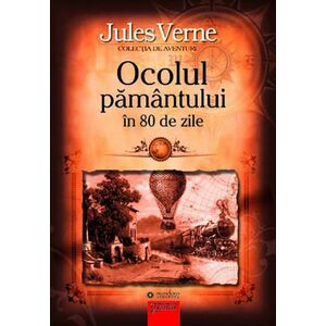 Ocolul pamantului in 80 de zile - Jules Verne imagine