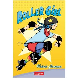 Roller Girl | Victoria Jamieson imagine